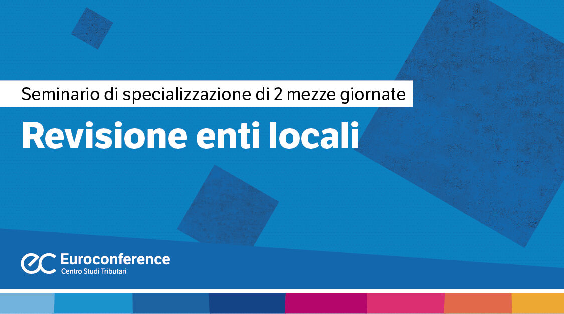 Immagine Revisione enti locali: seminario online | Euroconference